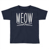meow cute cat face Toddler T-shirt