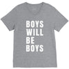 boys will be boys V-Neck Tee