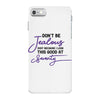 don't be jealous just because i look this good at seventy iPhone 7 Case