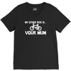 my other ride is your mum! V-Neck Tee