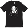 shakespeare beard quote much ado about nothing T-Shirt