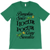 pumpkin spice hocus pocus and cozy sweaters T-Shirt