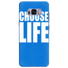 choose life Samsung Galaxy S8 Plus