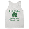 irish today hungover tomorrow Tank Top
