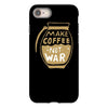 make coffee not war iPhone 8
