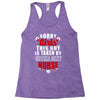 sorry girls this guy is taken by super sexy nurse Racerback Tank