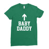 baby daddy funny new Ladies Fitted T-Shirt