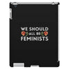 We Sould All Be Feminists iPad 3 and 4 Case