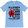 as a scorpio i have 3 sides T-Shirt