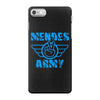 MENDES_ARMY 7 iPhone 7 Case