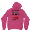 i just want to bake stuff and watch christmas movies all day Unisex Hoodie