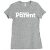 today's paren Ladies Fitted T-Shirt