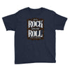 let's rock and or roll Youth Tee