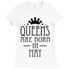 queens are born in may (2) Ladies Fitted T-Shirt