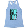 pop off pop up Racerback Tank