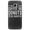coffee or donuts Samsung Galaxy S7 Edge