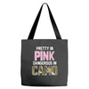 pretty in pink dangerous in camo funny Tote Bags