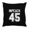 impeach 45 Throw Pillow
