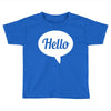 hello Toddler T-shirt