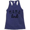 mama bird Racerback Tank