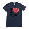 i love meat Ladies Fitted T-Shirt