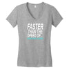 faster than the speed of something slower Women's V-Neck T-Shirt