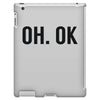 oh ok awesome iPad 3 and 4 Case