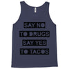 drugs and tacos Tank Top