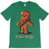 hug a wookiee T-Shirt