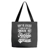 Don't Be Jealous I Know My Wife Is Smokin' Hot but She Can't Help It Tote Bags