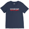 i'm in good shape round is a shape! funny V-Neck Tee