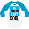 Be Your Self Stay Cool 3/4 Sleeve Shirt