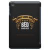 only loves her bed and her (your texs hear) iPad Mini