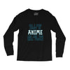 care about anime and two real people girls Long Sleeve Shirts