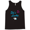 she's so lucky Tank Top
