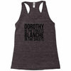 dorothy in the street blanche in the sheets Racerback Tank