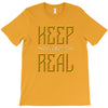 KEEP REAL T-Shirt