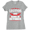 Legends Are Born In October Ladies Fitted T-Shirt