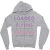 loaded like a freight train flying like an aeroplane feeling like a sp Zipper Hoodie