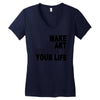 make smart choicees in your life Women's V-Neck T-Shirt