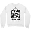 this is my lazy ghost costume 2 Crewneck Sweatshirt