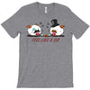 like a sir T-Shirt