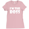 i'm the boss mens Ladies Fitted T-Shirt