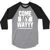 come my way 3/4 Sleeve Shirt