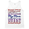 my mom is in heaven forever Tank Top