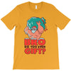 do you even gift T-Shirt