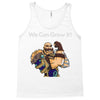 we can grow it! Tank Top