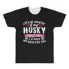 if my husky could talk All Over Men's T-shirt