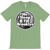 no sleep till brooklyn T-Shirt