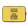 This 8 TH Grade Teacher Has An Amazing! Class Laptop sleeve